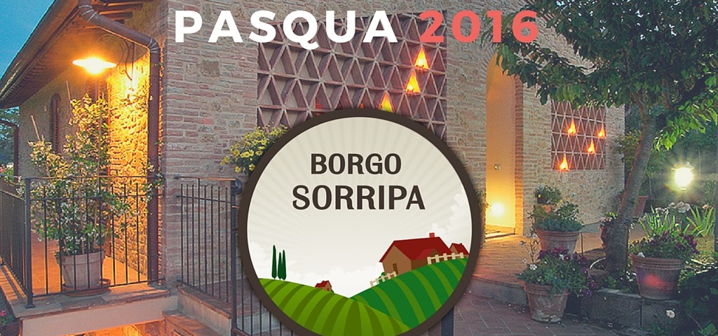 Offerta Pasqua 2016 Borgo Sorripa